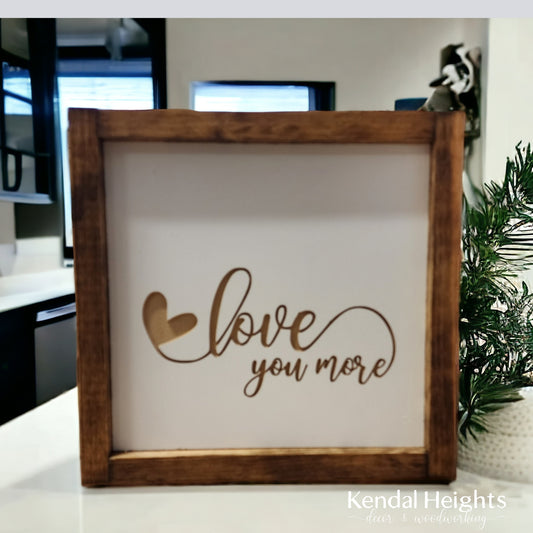 Love you more