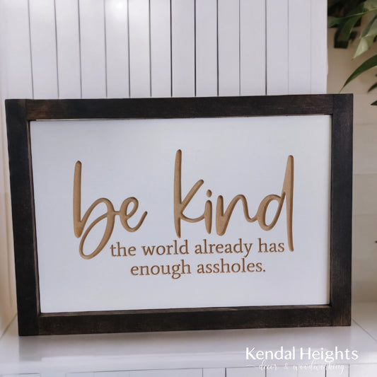 be kind