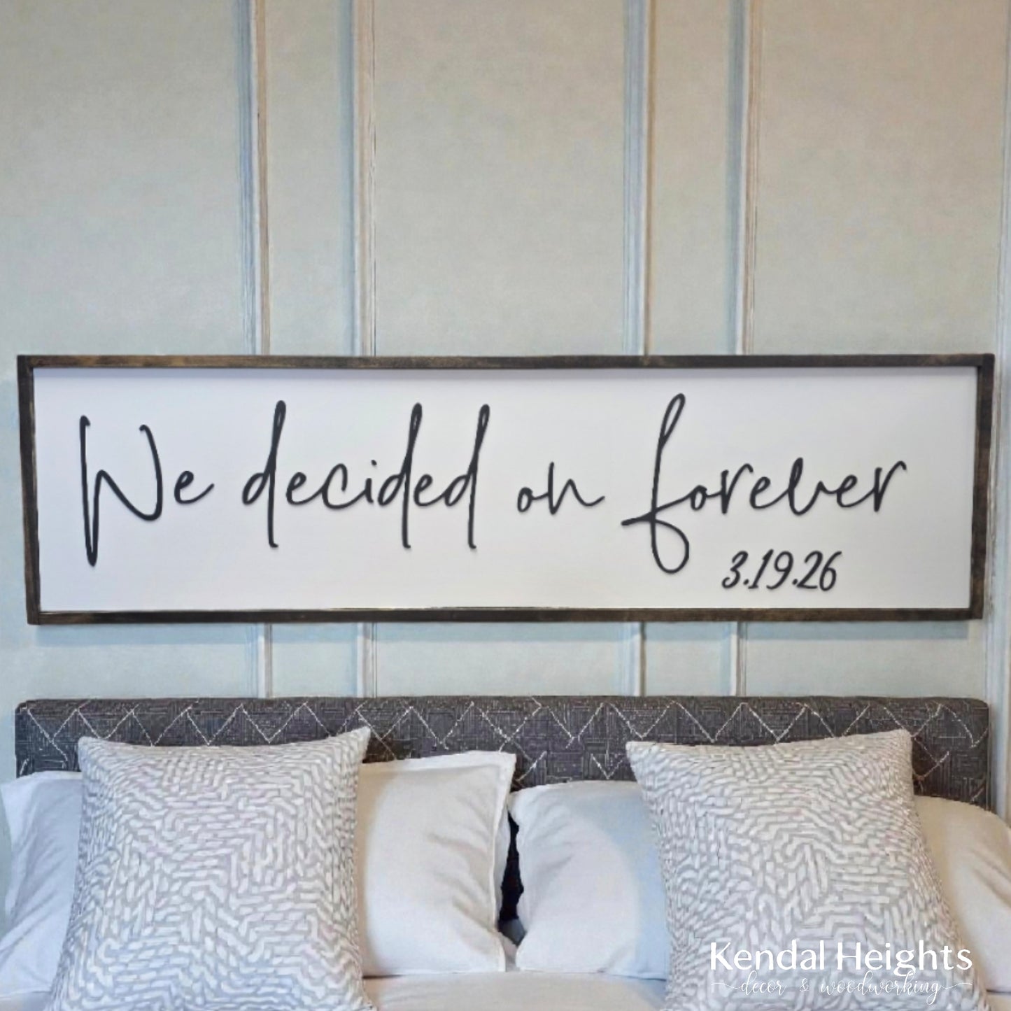 We decided on forever - Oversized