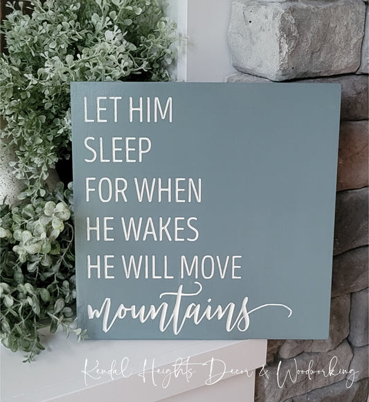 Let Him Sleep
