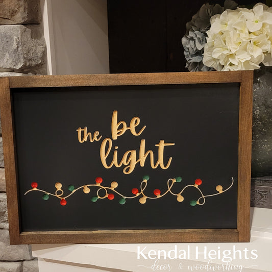 Be the Light
