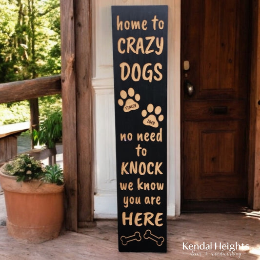 Custom Engraved Welcome Signs - Crazy Dogs