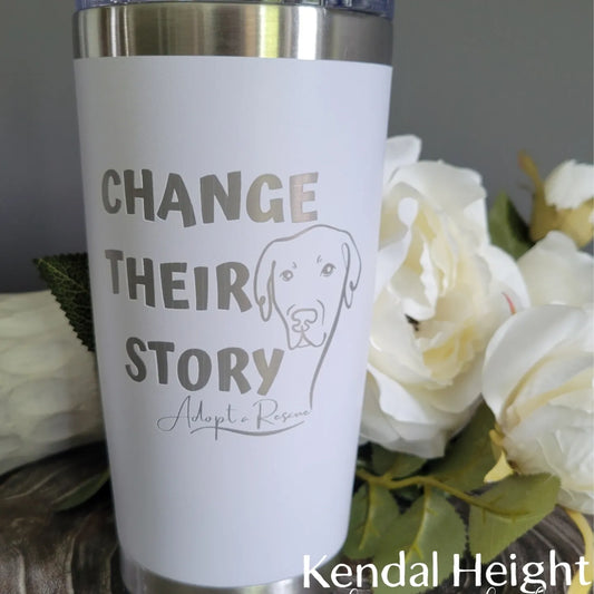 Rescue Tumblers - Every Sale is a $5 donation to Flights For Hope